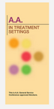 A.A. in Treatment Settings
