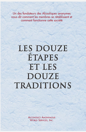 French 12 & 12 - Les Douze Étapes et les Douze Traditions (souple)