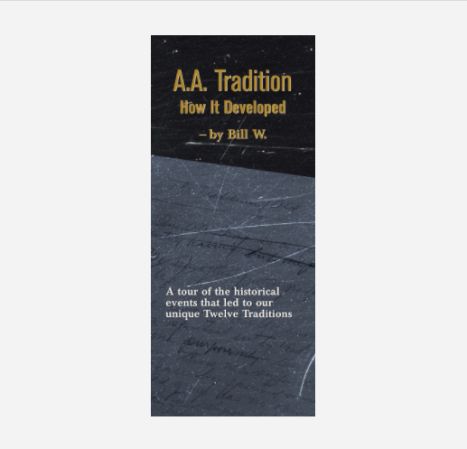 A.A. Tradition - How It Developed