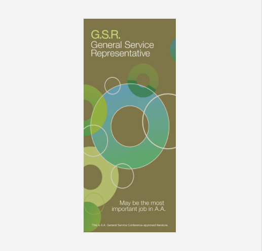 GSR - General Service Representative: May be the most important job in AA